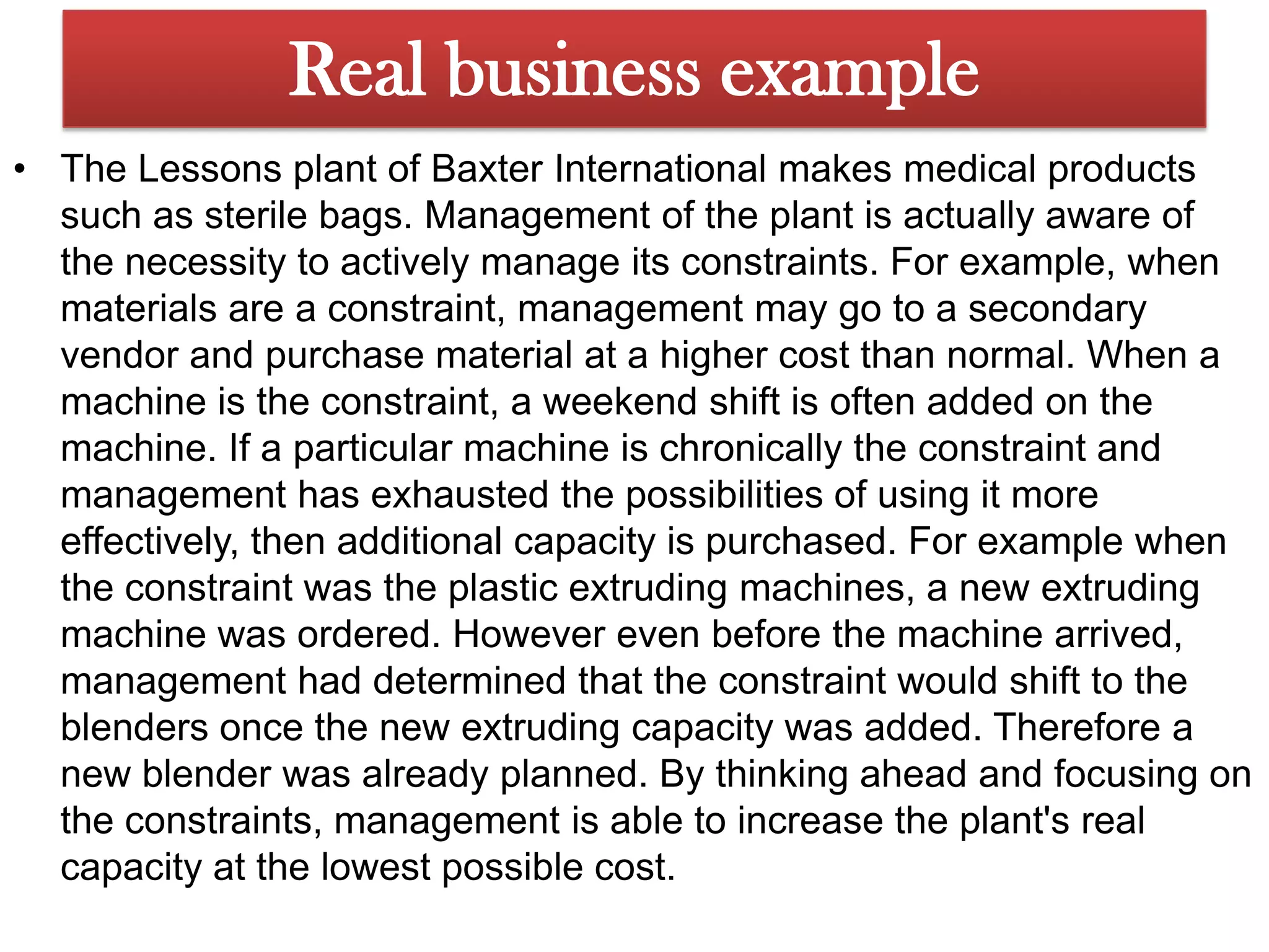 Unfortunately, the need for buffers has not been fulfilled.Multiple-time Buffers…It is possiblethat the final product with its constraint-invested material could be held up atshipping, since the processes that take place between assembly and shippinghave not been part of the protection. This implies an additional time buffer before the shipping area, referred to as a shipping time buffer. 