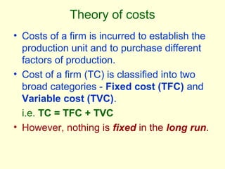 Theory of costs, micro economics Slide 3