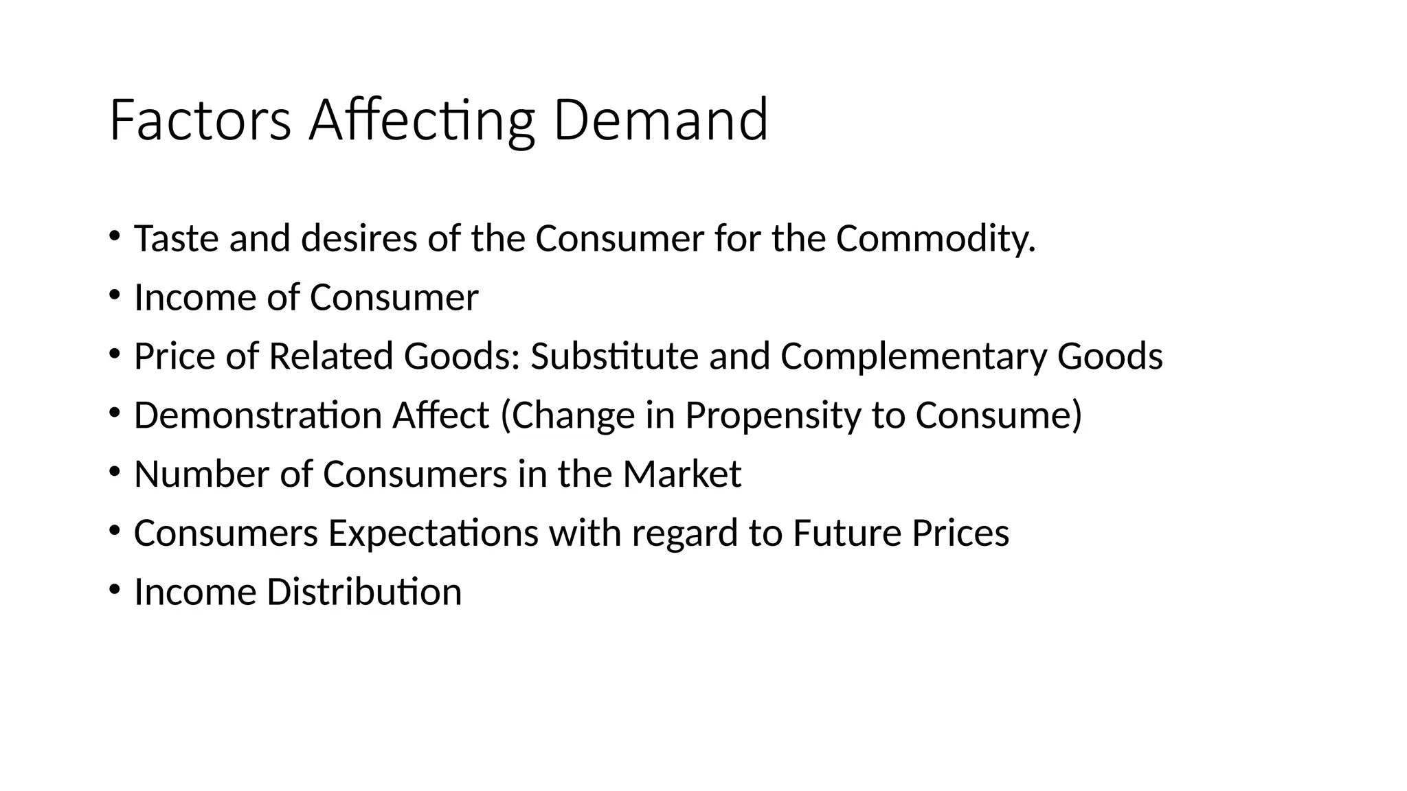 factors affecting demand - economics help Images High... Introduction of in micro economic of THEORY OF DEMAND.pptx
