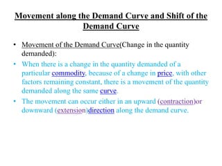 Movement Along The Demand Curve THEORY OF DEMAND-PPT class 11 economicsz | PDF