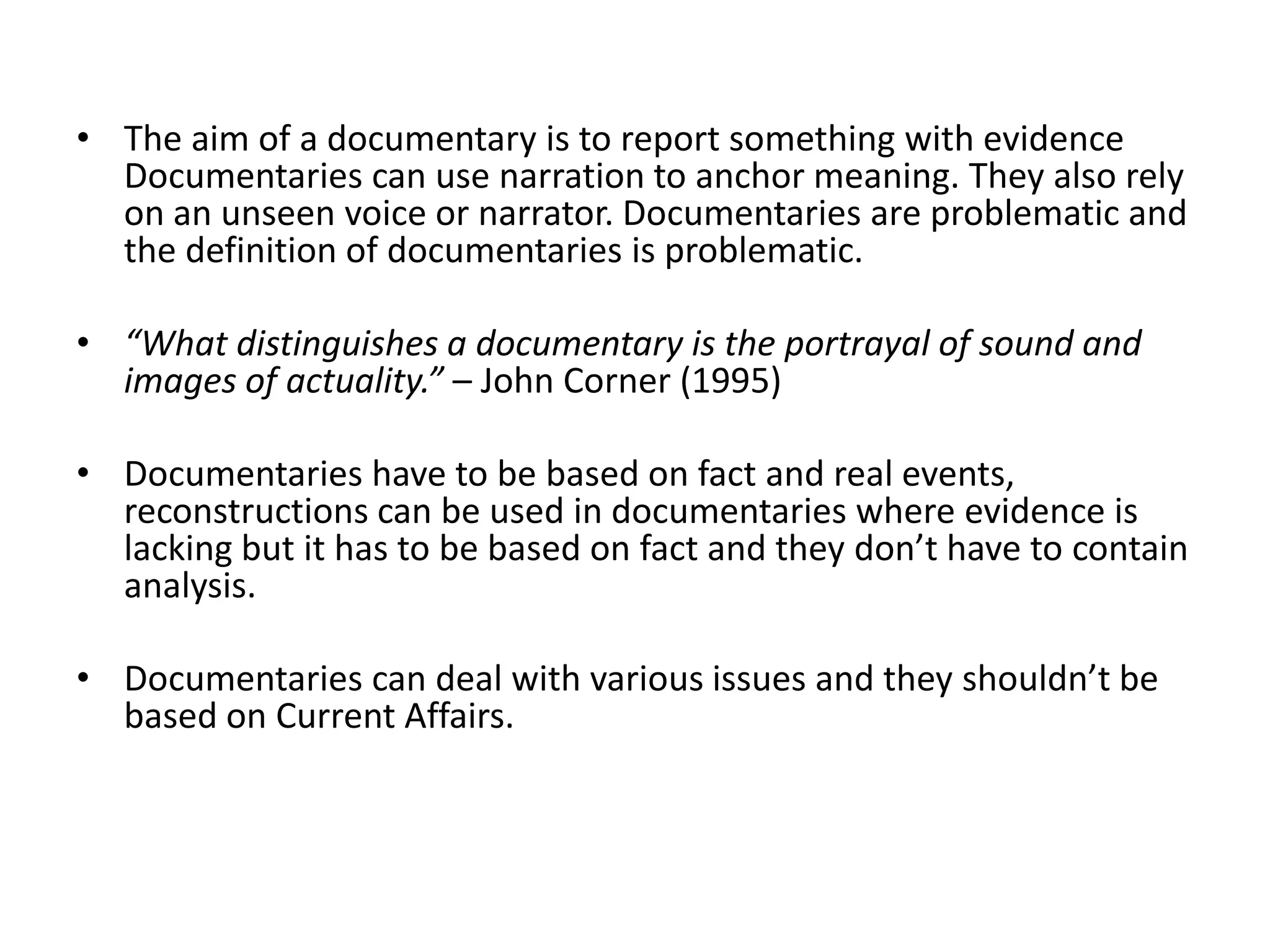 Theory of documentaries powerpoint | PPTX | Documentary | Genres