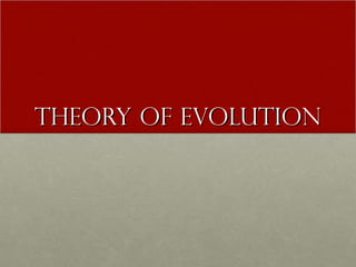 Theory of Evolution 
