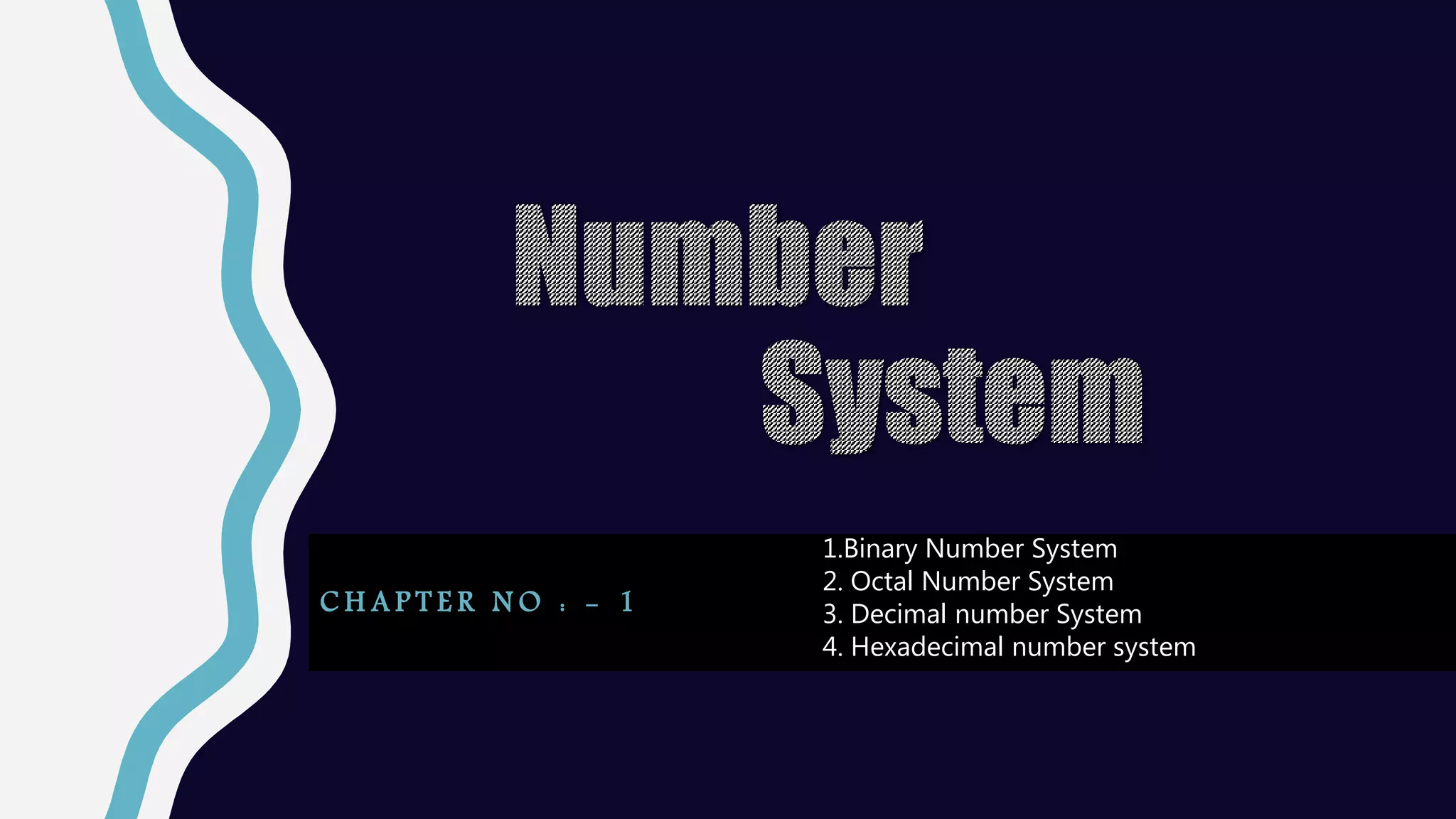 Number System (Binary,octal,Decimal,Hexadecimal) | PPTX