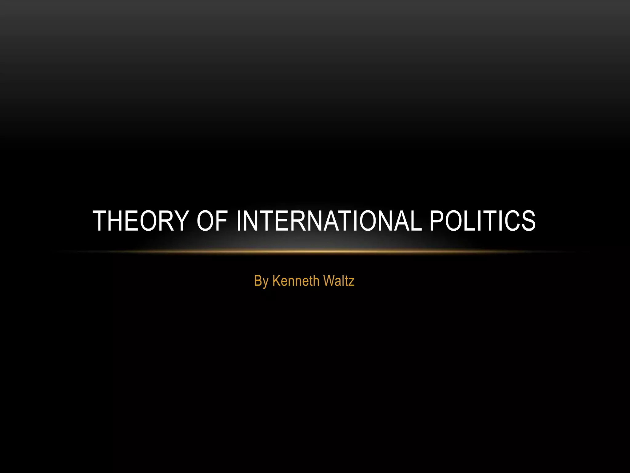 Theory of international politics | PPTX