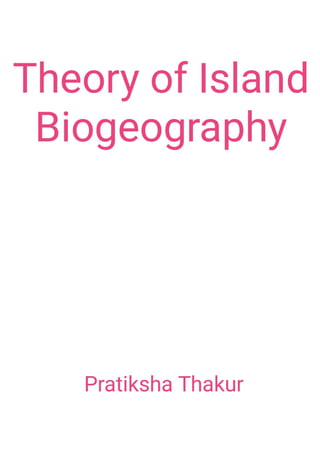 Theory of Island Biogeography 
