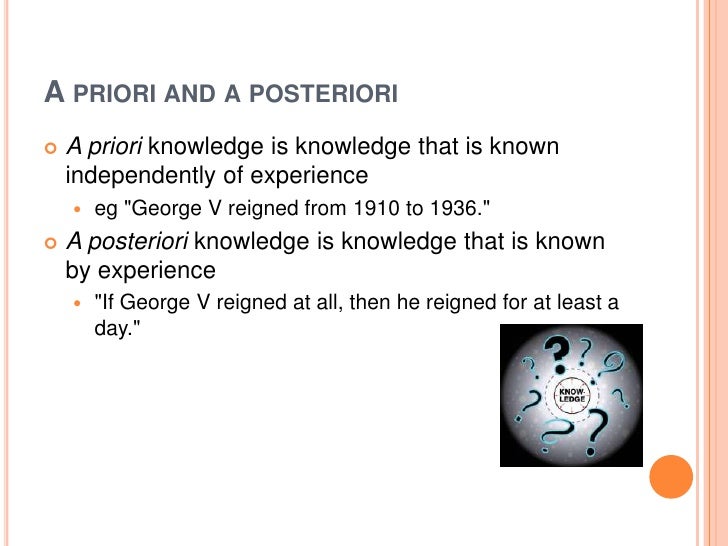 Posteriori Knowledge