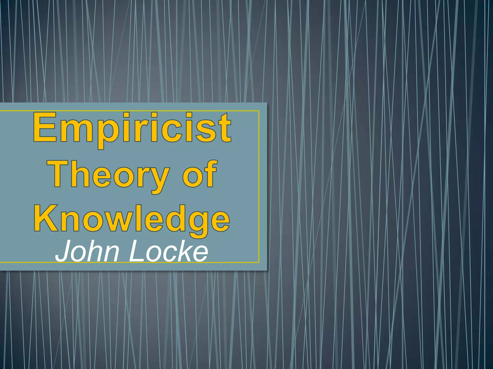 John Locke

 