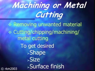 Theory of metal cutting | PDF