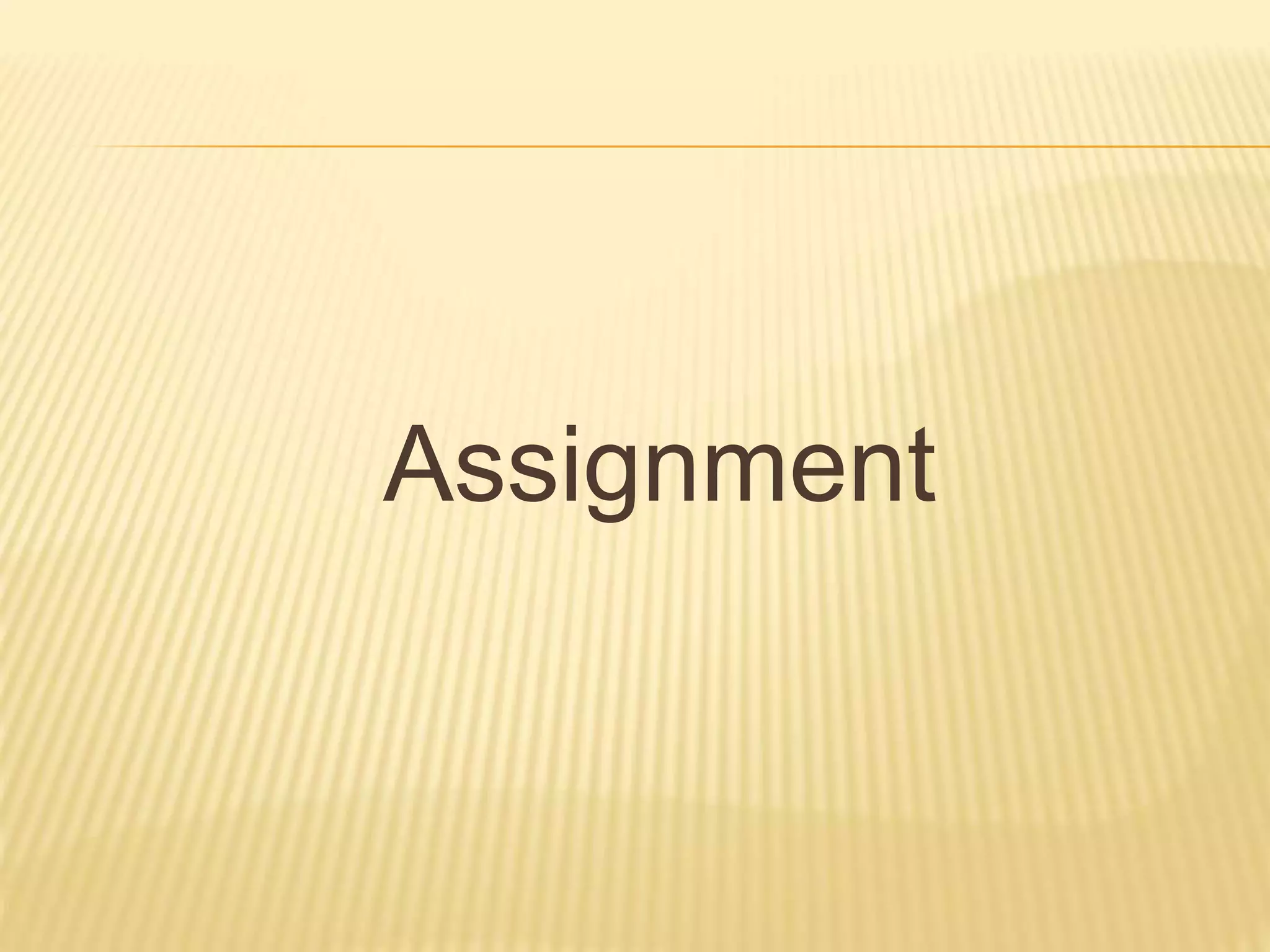 Assignment
 