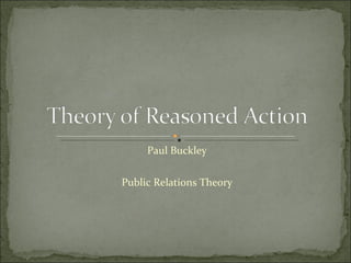 Paul Buckley Public Relations Theory 