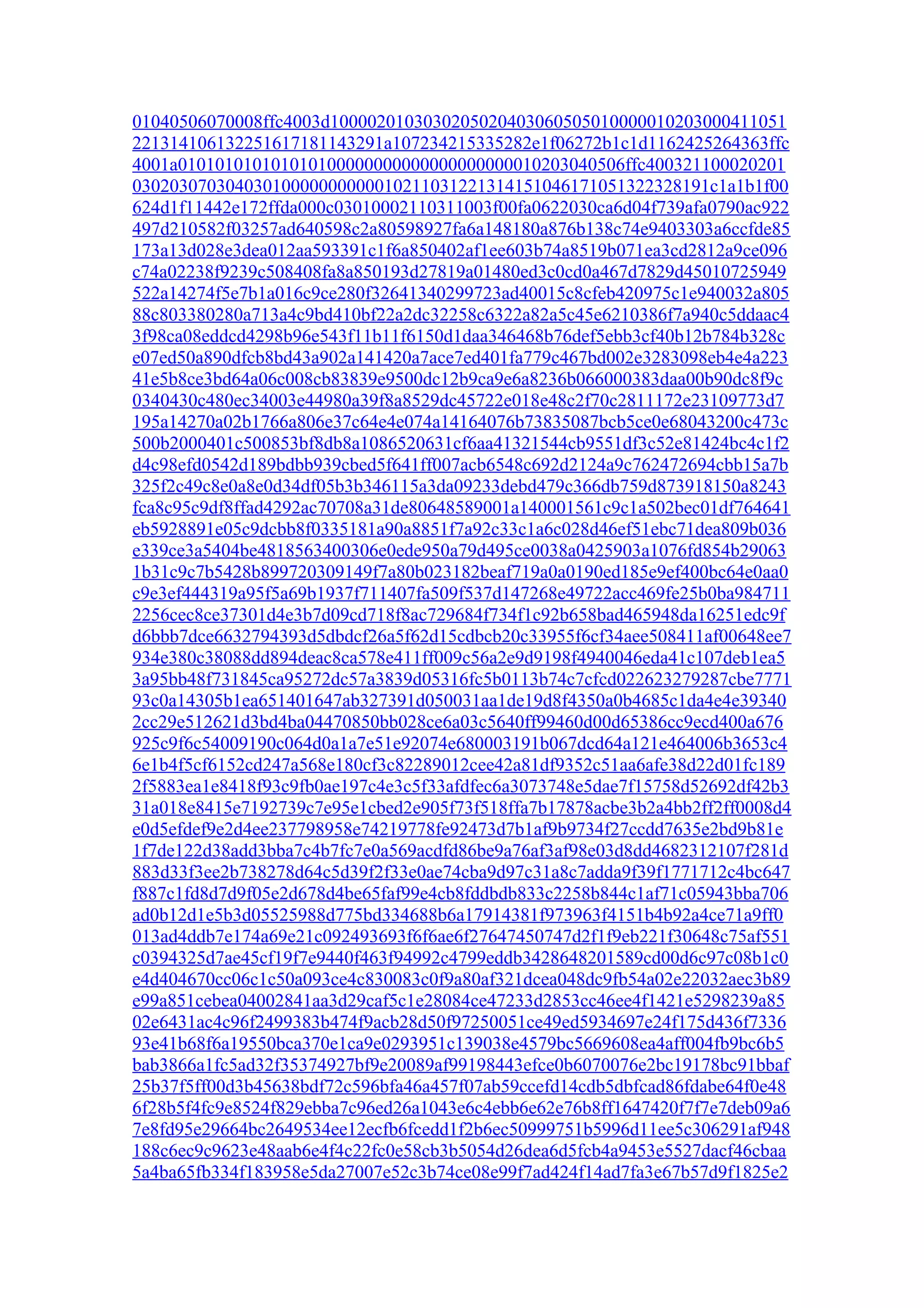 01040506070008ffc4003d1000020103030205020403060505010000010203000411051
221314106132251617181143291a107234215335282e1f06272b1c1d1162425264363ffc
4001a010101010101010100000000000000000000010203040506ffc400321100020201
03020307030403010000000000010211031221314151046171051322328191c1a1b1f00
624d1f11442e172ffda000c03010002110311003f00fa0622030ca6d04f739afa0790ac922
497d210582f03257ad640598c2a80598927fa6a148180a876b138c74e9403303a6ccfde85
173a13d028e3dea012aa593391c1f6a850402af1ee603b74a8519b071ea3cd2812a9ce096
c74a02238f9239c508408fa8a850193d27819a01480ed3c0cd0a467d7829d45010725949
522a14274f5e7b1a016c9ce280f32641340299723ad40015c8cfeb420975c1e940032a805
88c803380280a713a4c9bd410bf22a2dc32258c6322a82a5c45e6210386f7a940c5ddaac4
3f98ca08eddcd4298b96e543f11b11f6150d1daa346468b76def5ebb3cf40b12b784b328c
e07ed50a890dfcb8bd43a902a141420a7ace7ed401fa779c467bd002e3283098eb4e4a223
41e5b8ce3bd64a06c008cb83839e9500dc12b9ca9e6a8236b066000383daa00b90dc8f9c
0340430c480ec34003e44980a39f8a8529dc45722e018e48c2f70c2811172e23109773d7
195a14270a02b1766a806e37c64e4e074a14164076b73835087bcb5ce0e68043200c473c
500b2000401c500853bf8db8a1086520631cf6aa41321544cb9551df3c52e81424bc4c1f2
d4c98efd0542d189bdbb939cbed5f641ff007acb6548c692d2124a9c762472694cbb15a7b
325f2c49c8e0a8e0d34df05b3b346115a3da09233debd479c366db759d873918150a8243
fca8c95c9df8ffad4292ac70708a31de80648589001a140001561c9c1a502bec01df764641
eb5928891e05c9dcbb8f0335181a90a8851f7a92c33c1a6c028d46ef51ebc71dea809b036
e339ce3a5404be4818563400306e0ede950a79d495ce0038a0425903a1076fd854b29063
1b31c9c7b5428b899720309149f7a80b023182beaf719a0a0190ed185e9ef400bc64e0aa0
c9e3ef444319a95f5a69b1937f711407fa509f537d147268e49722acc469fe25b0ba984711
2256cec8ce37301d4e3b7d09cd718f8ac729684f734f1c92b658bad465948da16251edc9f
d6bbb7dce6632794393d5dbdcf26a5f62d15cdbcb20c33955f6cf34aee508411af00648ee7
934e380c38088dd894deac8ca578e411ff009c56a2e9d9198f4940046eda41c107deb1ea5
3a95bb48f731845ca95272dc57a3839d05316fc5b0113b74c7cfcd022623279287cbe7771
93c0a14305b1ea651401647ab327391d050031aa1de19d8f4350a0b4685c1da4e4e39340
2cc29e512621d3bd4ba04470850bb028ce6a03c5640ff99460d00d65386cc9ecd400a676
925c9f6c54009190c064d0a1a7e51e92074e680003191b067dcd64a121e464006b3653c4
6e1b4f5cf6152cd247a568e180cf3c82289012cee42a81df9352c51aa6afe38d22d01fc189
2f5883ea1e8418f93c9fb0ae197c4e3c5f33afdfec6a3073748e5dae7f15758d52692df42b3
31a018e8415e7192739c7e95e1cbed2e905f73f518ffa7b17878acbe3b2a4bb2ff2ff0008d4
e0d5efdef9e2d4ee237798958e74219778fe92473d7b1af9b9734f27ccdd7635e2bd9b81e
1f7de122d38add3bba7c4b7fc7e0a569acdfd86be9a76af3af98e03d8dd4682312107f281d
883d33f3ee2b738278d64c5d39f2f33e0ae74cba9d97c31a8c7adda9f39f1771712c4bc647
f887c1fd8d7d9f05e2d678d4be65faf99e4cb8fddbdb833c2258b844c1af71c05943bba706
ad0b12d1e5b3d05525988d775bd334688b6a17914381f973963f4151b4b92a4ce71a9ff0
013ad4ddb7e174a69e21c092493693f6f6ae6f27647450747d2f1f9eb221f30648c75af551
c0394325d7ae45cf19f7e9440f463f94992c4799eddb3428648201589cd00d6c97c08b1c0
e4d404670cc06c1c50a093ce4c830083c0f9a80af321dcea048dc9fb54a02e22032aec3b89
e99a851cebea04002841aa3d29caf5c1e28084ce47233d2853cc46ee4f1421e5298239a85
02e6431ac4c96f2499383b474f9acb28d50f97250051ce49ed5934697e24f175d436f7336
93e41b68f6a19550bca370e1ca9e0293951c139038e4579bc5669608ea4aff004fb9bc6b5
bab3866a1fc5ad32f35374927bf9e20089af99198443efce0b6070076e2bc19178bc91bbaf
25b37f5ff00d3b45638bdf72c596bfa46a457f07ab59ccefd14cdb5dbfcad86fdabe64f0e48
6f28b5f4fc9e8524f829ebba7c96ed26a1043e6c4ebb6e62e76b8ff1647420f7f7e7deb09a6
7e8fd95e29664bc2649534ee12ecfb6fcedd1f2b6ec50999751b5996d11ee5c306291af948
188c6ec9c9623e48aab6e4f4c22fc0e58cb3b5054d26dea6d5fcb4a9453e5527dacf46cbaa
5a4ba65fb334f183958e5da27007e52c3b74ce08e99f7ad424f14ad7fa3e67b57d9f1825e2
 