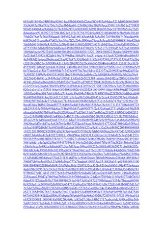 6816d918646c34f0386a958631ac83b0d406fbf2e6af8f39453a94dae5211da05d6463b00
53c0c047cff8a793e756c7e2bc5b5daa861236f0e30ba70e995ece559010543b51e279f85f
869d5140d61ae9ddddc2e78c88f6c9763a90390f33d7918b969326dc7d78b9565e6e73d5
ddaaa6aca973b79277979f41bf21e8392e7f75b797449a8bf701b04b6085c5ba9dde381d8
79ab2b78a67c76dff00aaed10b5b825ad1b01d5ea65d13a5c3b17e39bb50d7476eafaa96b
6d924c6311cced4e87a02c3cc0fecf2f2c2b4cff006ae78cee3a3cedb2d1904088146e420e6
5abb8d4714769dc43fd2ba2a20a46164119682d8807b4371eb8d5bac32b6d6d388f50ec3
af75370b45d2dd5b50e9dd6eaa7450b9fbb844790cf5c725a6177c299cd57a52ba8100804
18b9da5ec6e092f24023a606506480402044020102201008150082238adcefe849991b8b
5cf21ba873032b3f2dd6156c7b798dba3fb8d5914ed31e4eee1b13ea4f32b8b6d6ed6b655
4a34f85d21c6eed5babcaad21ae927a87c33d3bdd19182c940734fc3757951558a873a2be
cf2d10ee9fb35ecfd9900e431d3e0a2f698f55b2bc4969a578046a6e483d17561f18cef67b
d55901078dfda52ed4d4362b641248cfbc48f7b8479f169c0df1e59d967e4e395f09bae5c9
6a7f4ae2c1a438e77e6b9f8fa747478cb9570a76c51d4d4323073a2369033ee30ad2d532e
7a3892f158f9e9e496533180831ba563869dfe2adb4cd2c5d9fdf68e9b8868e3ab2da76c9
38224d4346491ccf4494cba7693bf115d0e62650213841a6a6a1b4d4f2cef20363639e49f
41941c896ebcd6dab8b2e95d0533678aaf21ed79032739041f42b96e5cf2ea9e3b963176e
c22e9516ee2eaa6d780c65c490e76469d64e47d55bc79728f378f298eec746f25d0e60804
020c1e3c4c3e47f351466a4080408804020440203281094099410dc48f0689adf3782b0f5
1f05f0ed49aa8017eb1b3b3cd714ad6c39a094e74bb3a718f0f3f9ad2287b0b5bdfbdcdd44
91d49568588814ac92e6f32372d71e5e5ea9b23d0ed07451c2cce435b85d987c633bda41
59042507287da4e77c9da3cec71c88a9a16306fb02d2e3f53d163e6fa7478a7e2f238e17b
8ecd03dce3fd56326dad9273161b6f0e4d5548c9db353b5ae38c161711f35798fed4b9725
afb2545355c7830c99fdc8cc7f46a9f6fe8f7cd690f574f2c152e8ea62731d9d2e0e19faf5f8
a8eaada9adbb37b1ba89ea3b32b0beaa57cd2b6131eb7ee4b5ae21bf2181f05d3bdb92f15
72ca21838a0f19fb41f1a4966a5a4b25139cca8ad6996570e9183803d7273f259f92dd6a3
4f1ea7e55e1d66aea89ea877b33c31dcc3301dfecb0987db7cbcf95fa4e3a5ab8a6a6fbbc92
39d30cc6d7b41d7ec5a42b7b49e5b672f7dec638aea7886cb51477320d75010d2e3f89cc3
cb3ea318f92db0b75cb9f3d6f87a2aba8100506127ec9e81c32a28cd48102205408804088
110212811060f2820f881dfa28f3e64ae6f537f18d3c7dab6f683bae26c4870d3fc9692a94f
e80873de4abc423e42057388181a946f94ae342fd3133d82eec3e318ded22c7ea5641257e
96928395bed018ff8835b303973e08b271cb0dc63e8b0f2f6dbc7bd69e5906ee2074594fe
36b1e8dc1d4efacb2d3be393437539a4119e4e2b5db2cbb637f8e4878a282843bbc9a52d0
c38c0c9cec7e492ce8d6e6d07c5ec7d35eae104ec689222c0f683a803b29271cba8bb202c
8bb3db3c4c39686388c8f3395ac63976ba654a1aa576c7c90737fda8c44cbbd8a768d334b
0c91bdd9e6d6b81031eee2b2f2f4b62f21b35d2a69a406df4ec7cd82dd6edf9edd5633f8ba
c51d5dfdf2d03dd6ea570a421f131afd39c1cf9abf26dec7f666b90ababe288e681f054b8c3
306bf7cb4ba4ce0f5c123e8b5c36ae777a7baaba8100835cc331b828a361e654810081100
804189408802810a0d6f415fbf9cba36fa12b97d55ea35f1c4216ecb89b1b9fc4775a4acea
4adc098c9d95f12a29cfcd79cfef2afd8b9518f033d97a18fc631bda4223856435d4bb6283
97fb6fa77d4f1dd4319b778c63439dcb2b9fc9cdadfc7d3cce2a494d518a9c1946ad3a80c0
2338caae3396d7a7bb59ad765b5d345470b9add3e121d2e4f7859de119f6c95773db7b51f
8daa451f12daeef6f6c73863049b9241c64b73e85a5472d709b9aaacf1354cf7baaaab8360
0c92b5ed1dcb097692d6f99f3c6547353af6cd3a7fb24786f01d9c72fd16483b60f55d13a7
2e5daf2d76ca50d352fd2d3ba0f06fb47d1c55765a3ad78cc94ef746ddf61ab049fa7d5573
e6271785d9702766738cae6c7b6917aa48192cd0b090038e3385a5a69eb9f67a646d75d0
b87e962f0348fdd2edff00c83ebe6af85e6ab93da968a04020d72ff54ff419f92519b4ea01d
e632815008110080418a010220c4a0c1e82bd7c3fac63fb21717aabcc6de3e90ced8ae56b
5a0b7249578a24adc310f4dc2d314542ca0fdf9c47ef954fb4aeb4bfd5b3aec17a58f5185ec
f59cd4a1a2a9c349cb80681927c820e60e22bbc5c5bc695b54c07ee50bd91c58fda1af04fc
 