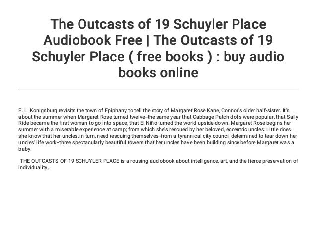 The Outcasts Of 19 Schuyler Place Audiobook Free The Outcasts Of 19