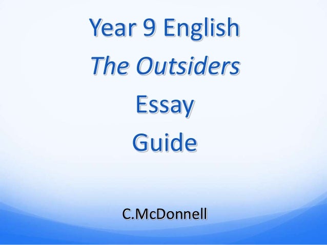 A good introduction for an essay about the outsiders