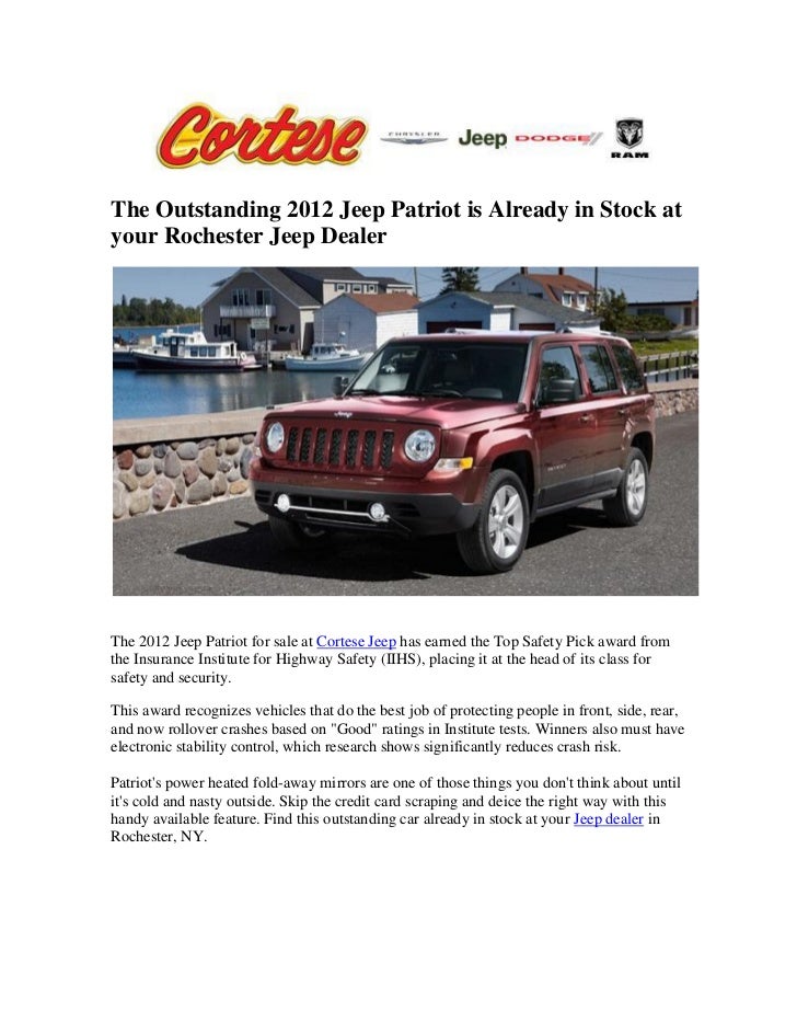 Jeep Dealers Rochester Ny >> The Outstanding 2012 Jeep Patriot Is Already In Stock At Your Rochest Jeep Dealers Rochester Ny >> The Outstanding 2012 Jeep Patriot Is Already In Stock At Your Rochest