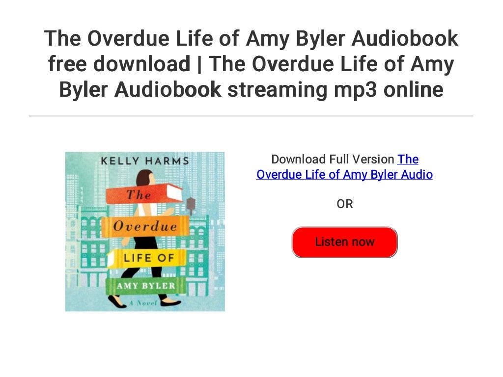 The Overdue Life of Amy Byler Audiobook free download