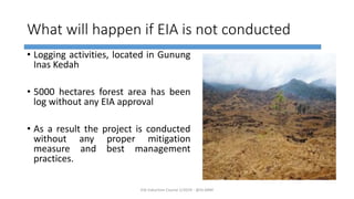 Environmental Impact Assessment In Malaysia | PPTX