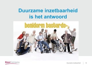 Duurzame inzetbaarheid voor …. 19Duurzame inzetbaarheid 19
Duurzame inzetbaarheid
is het antwoord
 