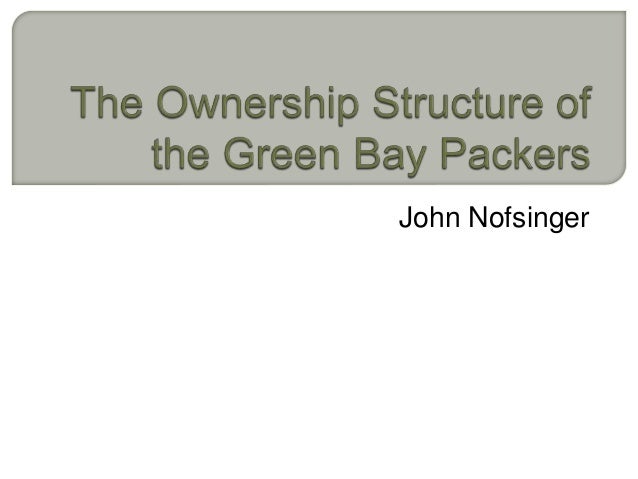 the ownership structure of the green bay packers john nofsinger