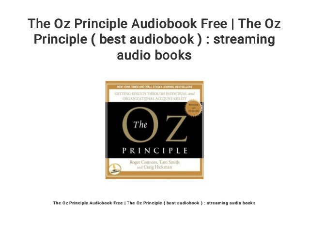 The Oz Principle Audiobook Free The Oz Principle Best Audiobook