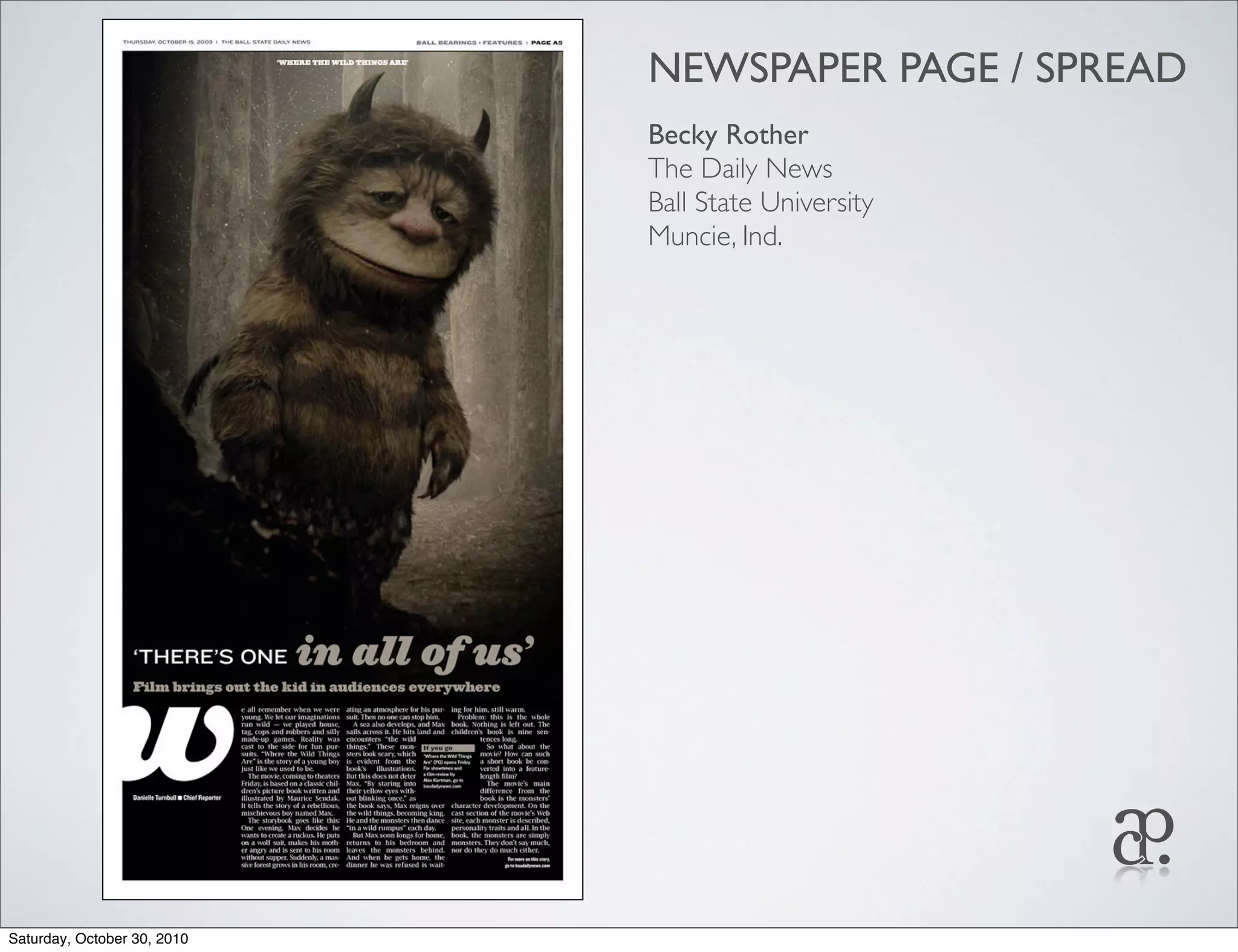 NEWSPAPER PAGE / SPREAD
Becky Rother
The Daily News
Ball State University
Muncie, Ind.
Saturday, October 30, 2010
 
