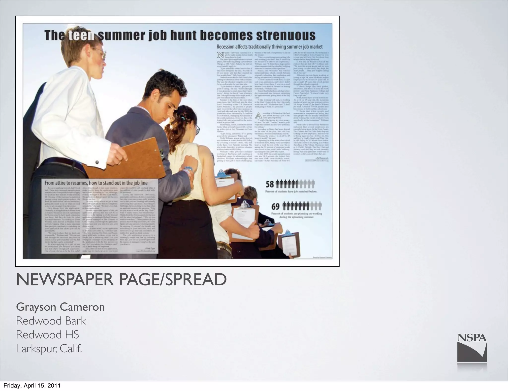 NEWSPAPER PAGE/SPREAD
    Grayson Cameron
    Redwood Bark
    Redwood HS
    Larkspur, Calif.

Friday, April 15, 2011
 
