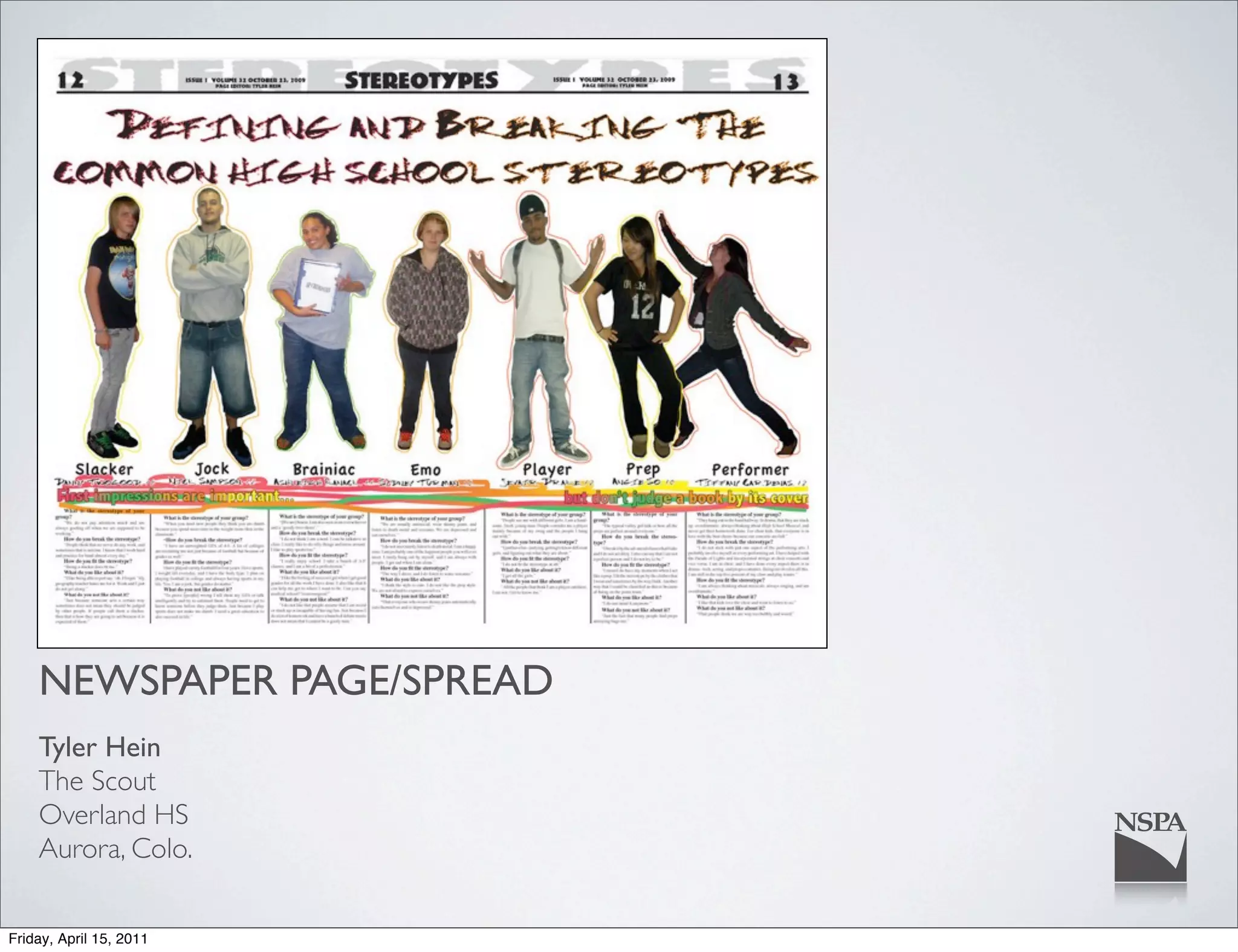NEWSPAPER PAGE/SPREAD
    Tyler Hein
    The Scout
    Overland HS
    Aurora, Colo.

Friday, April 15, 2011
 