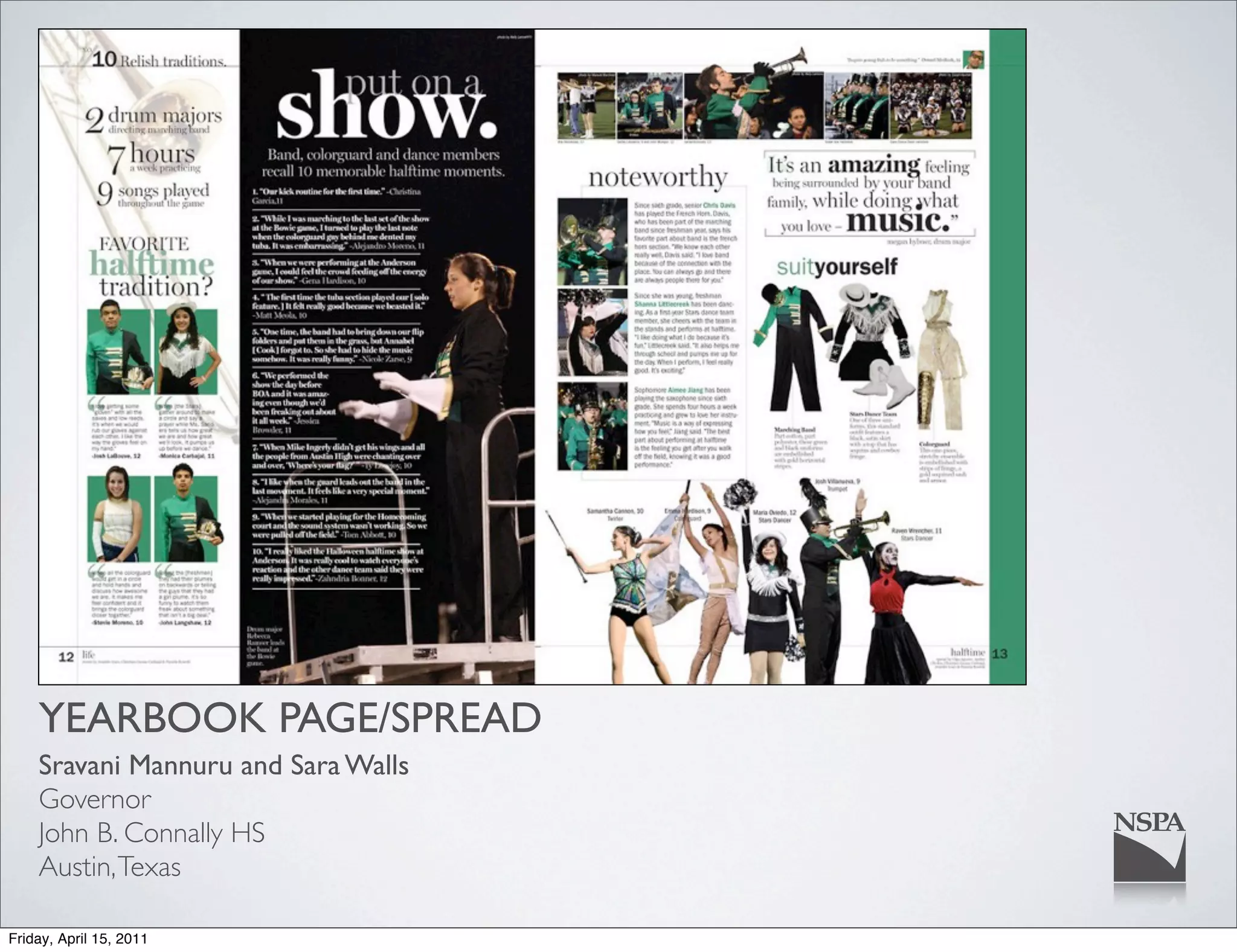 YEARBOOK PAGE/SPREAD
    Sravani Mannuru and Sara Walls
    Governor
    John B. Connally HS
    Austin, Texas

Friday, April 15, 2011
 