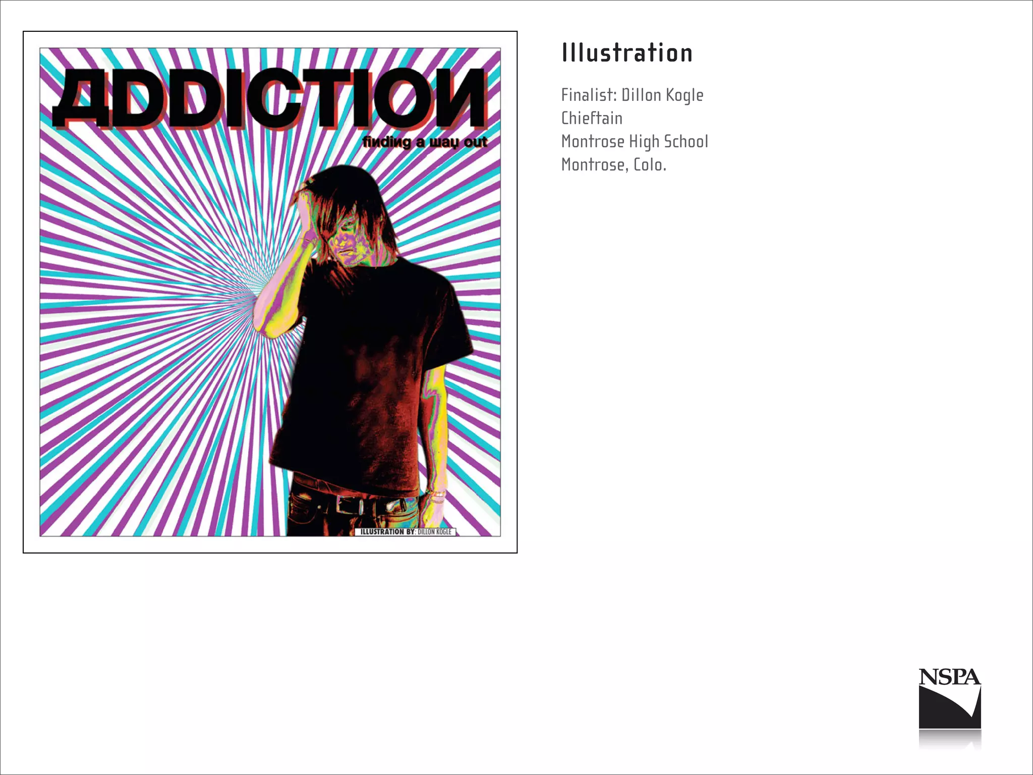 Illustration
Finalist: Dillon Kogle
Chieftain
Montrose High School
Montrose, Colo.
 