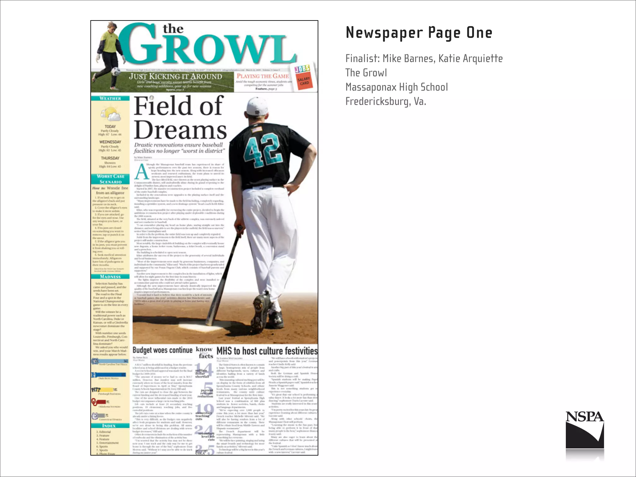 Newspaper Page One
Finalist: Mike Barnes, Katie Arquiette
The Growl
Massaponax High School
Fredericksburg, Va.
 