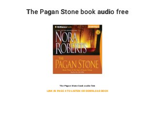 The Pagan Stone book audio free
The Pagan Stone book audio free
LINK IN PAGE 4 TO LISTEN OR DOWNLOAD BOOK
 