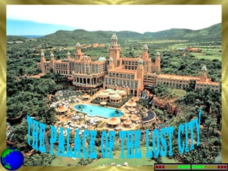 the palace of the lost city 