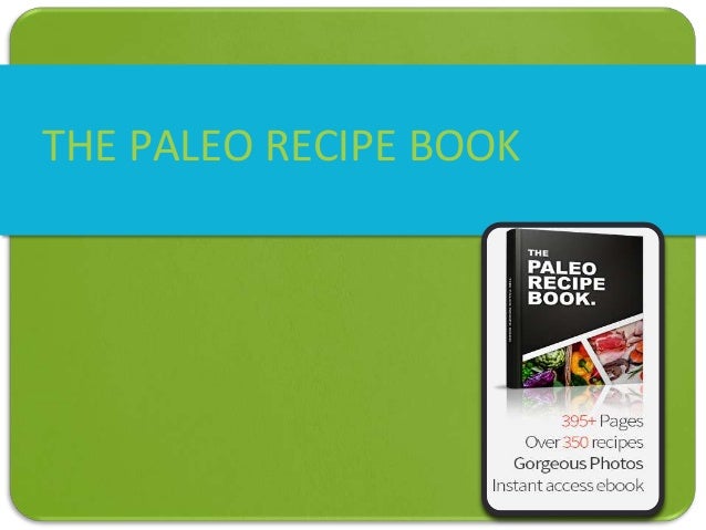 THE PALEO RECIPE BOOK - Diet