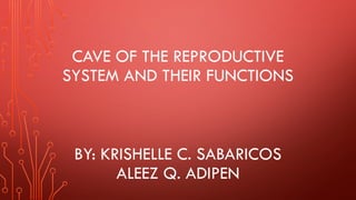 The Parts of the Reproductive System and Their FUNCTIONS.pptx