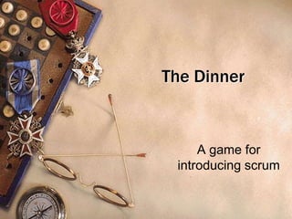 The Dinner A game for introducing scrum 