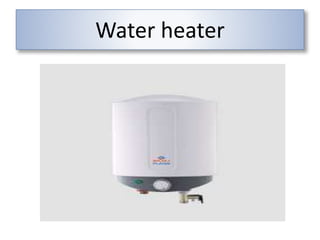 Water heater
 