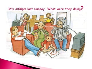 The past continuous tense