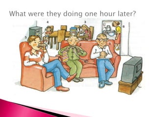 The past continuous tense