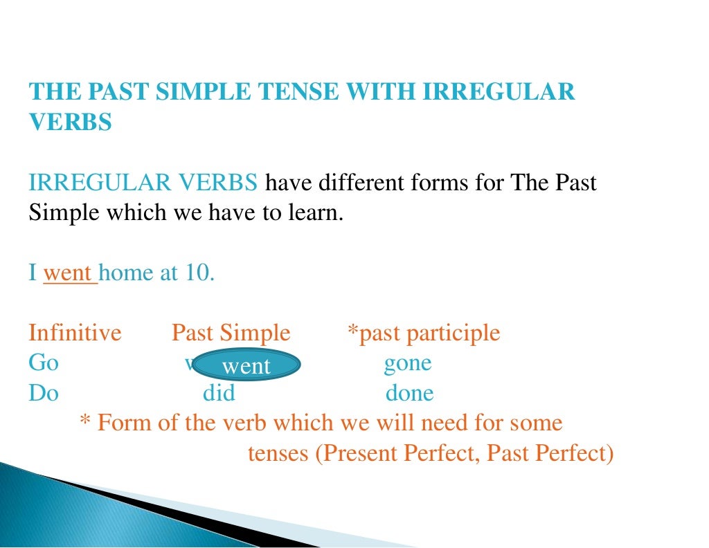 The past simple tense