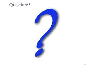 Questions?
29
 
