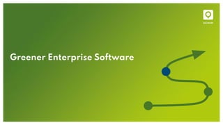 The Path to Green Enterprise Applications