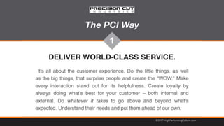 The PCI Way - Precision Cut Industries