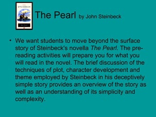 The Pearl  by John Steinbeck ,[object Object]