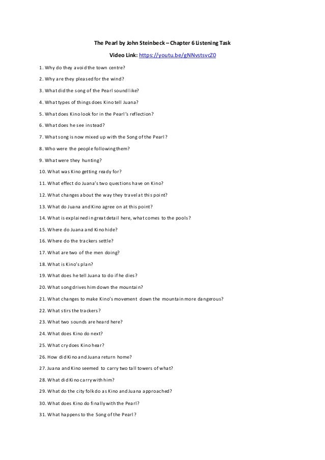 The Pearl Listening Task Chapter 6 John Steinbeck