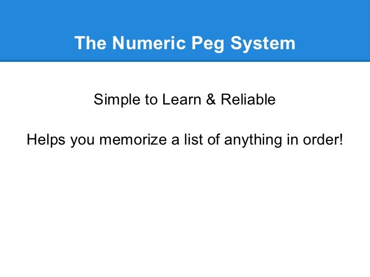 How To Improve Your Memory The Peg System