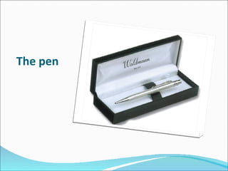 The pen 