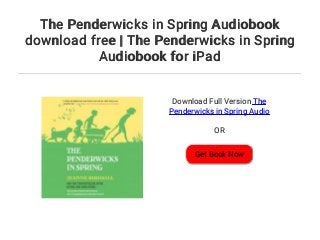 the penderwicks in spring the penderwicks in spring