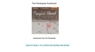 The Penelopiad Audiobook
Audiobooks Free The Penelopiad
LINK IN PAGE 4 TO LISTEN OR DOWNLOAD BOOK
 