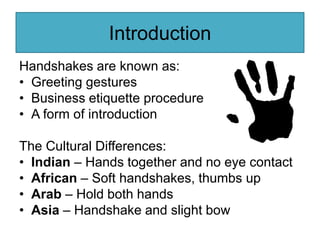 The Perfect Handshake