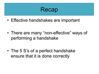 The Perfect Handshake